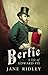 Bertie by Jane Ridley