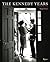 The Kennedy Years by Jacques Lowe