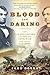 Blood and Daring: How Canad...