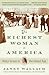 The Richest Woman in America: Hetty Green in the Gilded Age
