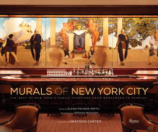 Murals of New York City: The Best of New York's Public Paintings from Bemelmans to Parrish (Hardcover)