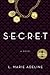S.E.C.R.E.T. (Secret, #1)