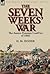 The Seven Weeks' War: the Austro-Prussian Conflict of 1866