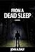 From a Dead Sleep by John A.  Daly