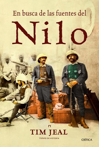 Portada de En busca de las fuentes del Nilo, de Tim Jeal