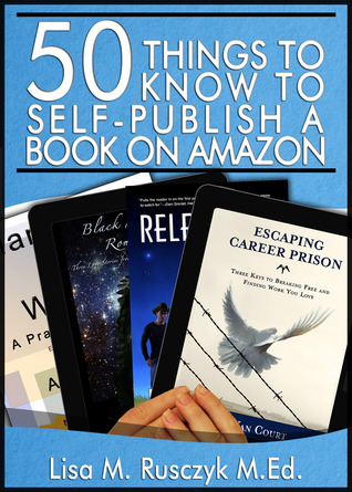 50 Things to Know to Self-Publish a Book on Amazon