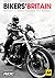 Bikers' Britain: Britains B...