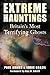 Extreme Hauntings: Britain's Most Terrifying Ghosts