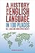 A History of the English La...