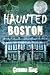 Haunted Boston