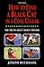 How to Find a Black Cat in a Coal Cellar by Joseph Buchdahl