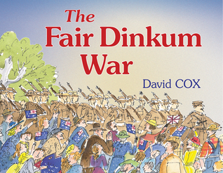 The Fair Dinkum War (Hardcover)