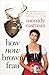 How Now Brown Frau by Merridy Eastman
