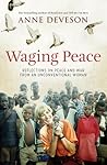 Waging Peace: Ref...