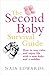 The Second Baby Survival Guide by Naia Edwards