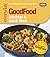 Good Food: Stir-fries and Q...