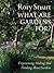 What Are Gardens For?: Expe...