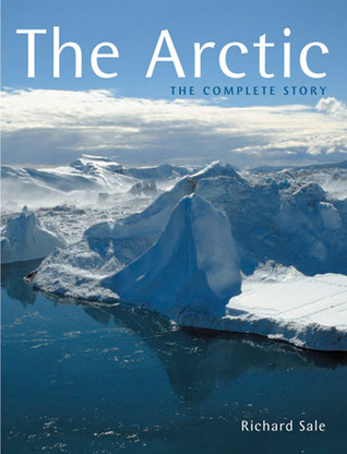 The Arctic: The Complete Story