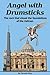 Angel with Drumsticks: The Rock that Shook the Foundations of the Vatican