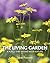 The Living Garden: A Place ...