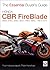 Honda CBR FireBlade: 893cc, 918cc, 929cc, 954cc, 998cc, 999cc. 1992-2010 (Essential Buyer's Guide)