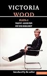 Plays 1: Talent / Good Fun / Pat and Margaret