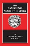 The Cambridge Ancient History, Volume 11: The High Empire, A.D. 70-192