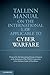 Tallinn Manual on the International Law Applicable to Cyber Warfare
