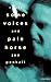'Some Voices' & 'Pale Horse'
