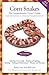 Corn Snakes: The Comprehensive Owner's Guide