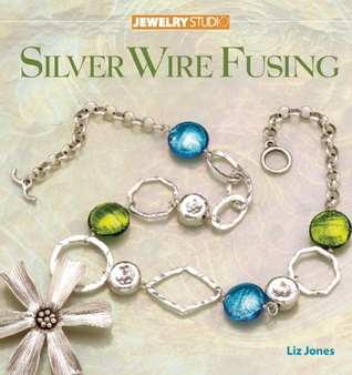 Jewelry Studio: Silver Wire Fusing (Paperback)