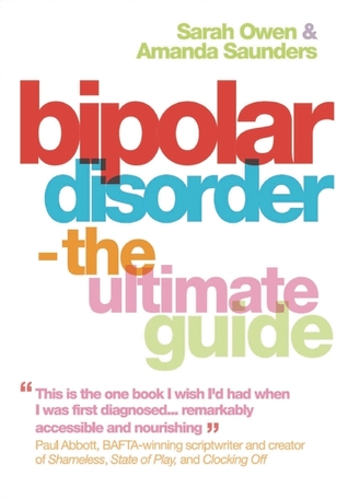 Bipolar Disorder: The Ultimate Guide (Paperback)