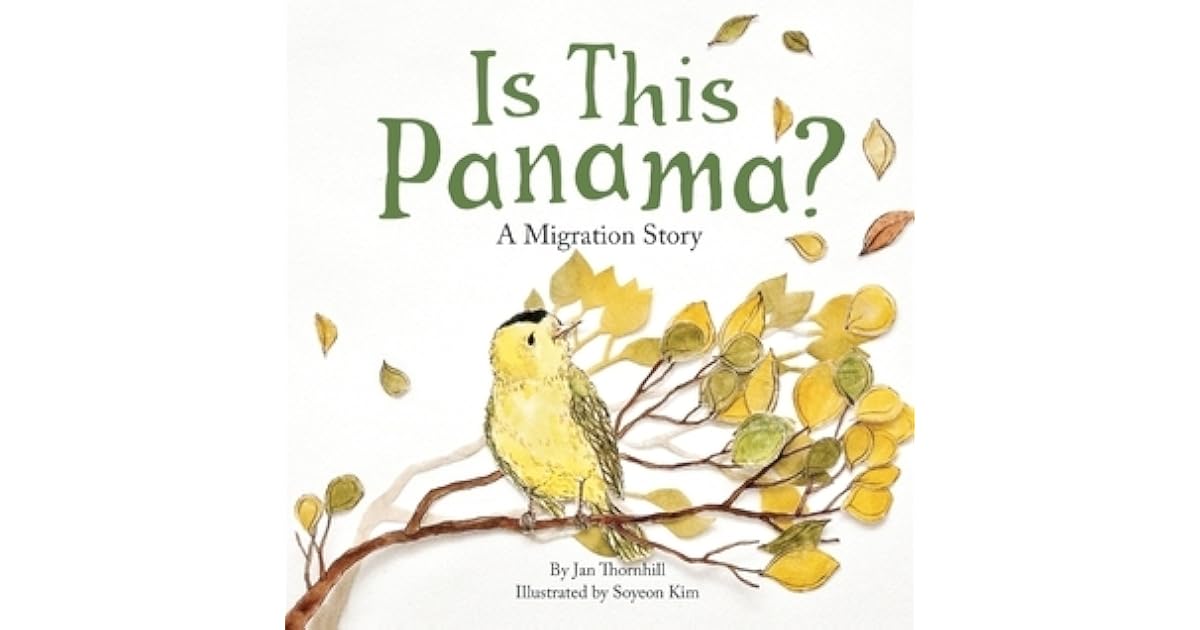 Is This Panama?: A Migration Story by Jan Thornhill