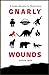 Gnarly Wounds