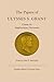 The Papers of Ulysses S. Grant, Volume 32: Supplementary Documents (U S Grant Papers)