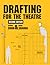 Drafting for the Theatre by Dennis Dorn