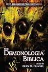 The Demonologia Biblica by Dean M. Drinkel