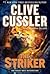 The Striker by Clive Cussler
