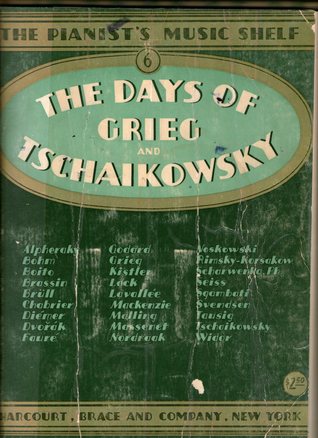 The Days Of Grieg And Tschaikovsky