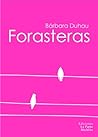 Forasteras by Bárbara Duhau