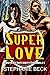 Super Love (The Justice Fra...