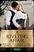A Riveting Affair by Candace Havens