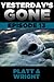 Yesterday's Gone: Episode 13 (Yesterday's Gone, #13)