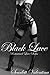 Black Lace (Restrained Love, #1)