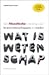 Wat is wetenschap? een filosofische inleiding voor levenswete... by Edwin Koster