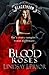 Blood Roses (Blackthorn, #2)