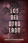 Los del otro lado by Christopher Buehlman Los del otro lado by Christopher Buehlman