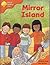 Mirror Island (Oxford Reading Tree: Stage 6: More Stories B, Magic Key)