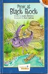 Picnic At Black Rock (Hooked on Phonics, Level 2, Book 3) Picnic At Black Rock (Hooked on Phonics, Level 2, Book 3)