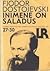 Inimene on saladus by Fyodor Dostoevsky